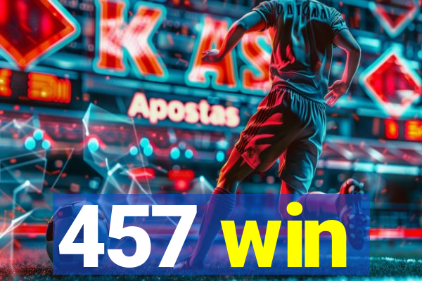 457 win